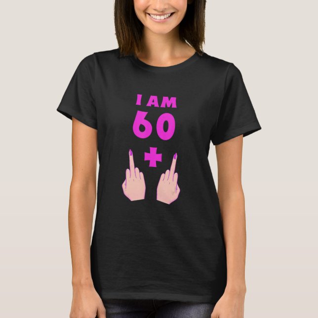 Funny 62:a födelsedagspresent för kvinnor - jag är t shirt (Framsida)