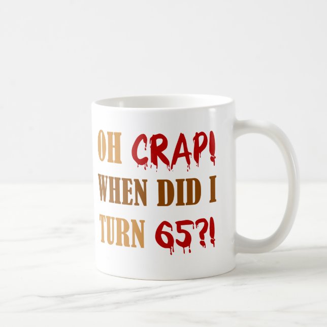 Funny 65e Birthday Gag Gift Kaffemugg (Höger)