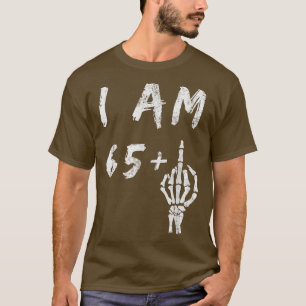Funny 66:e födelsedagen: Jag är 65 Plus Skeleton M T Shirt