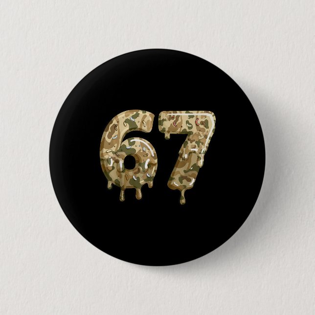 Funny 67 Camo Drip Meme Six Seven Alpha Slang  Knapp (Framsida)