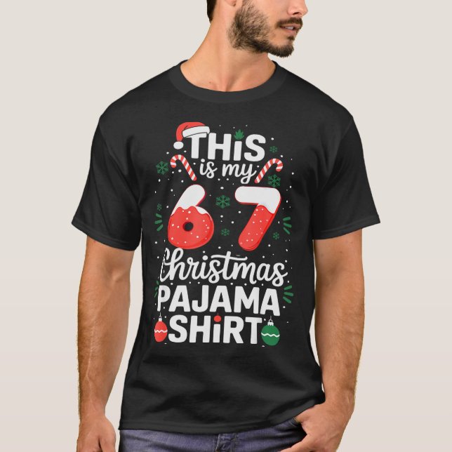 Funny 67 Christmas Pajamas Shirt Six Seven Meme Br T Shirt (Framsida)