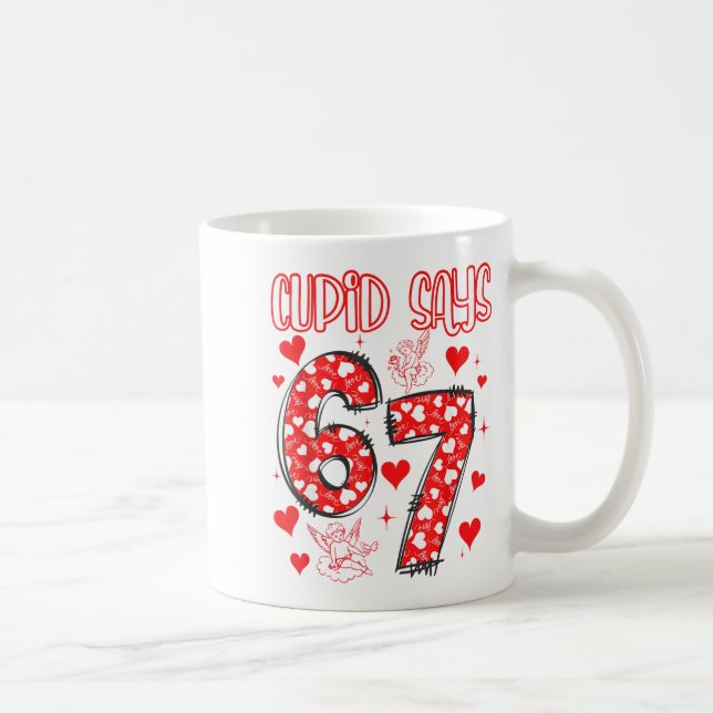 Funny 67 Cud Says 67 Valentine Couple Matching Six Kaffemugg (Höger)