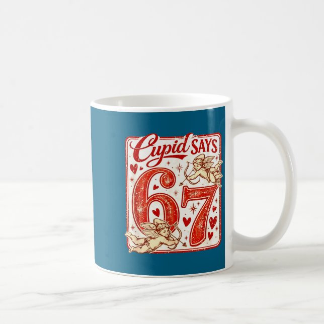 Funny 67 Cud Says 67 Valentine Couple Matching Six Kaffemugg (Höger)