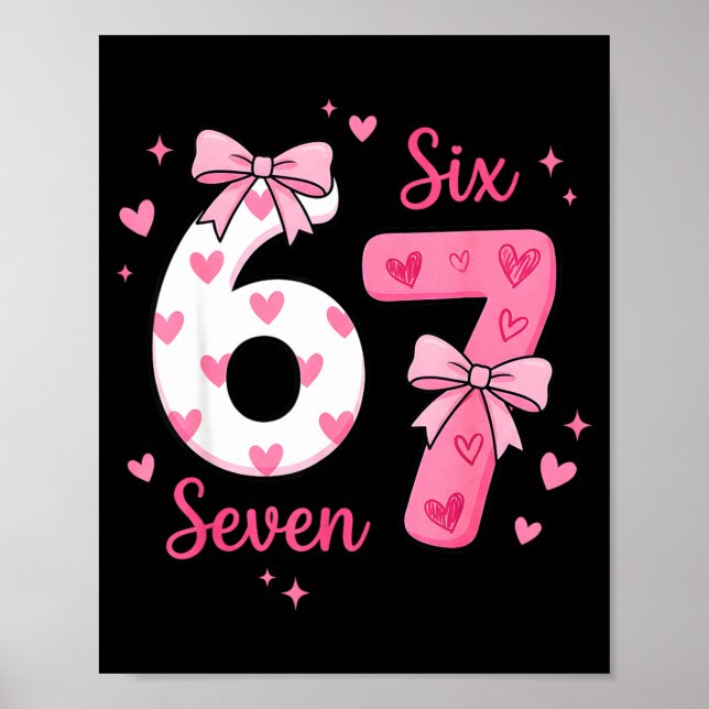 Funny 67 Cute Six Seven Meme Nk Hearts Bow Valenti Poster (Framsidan)