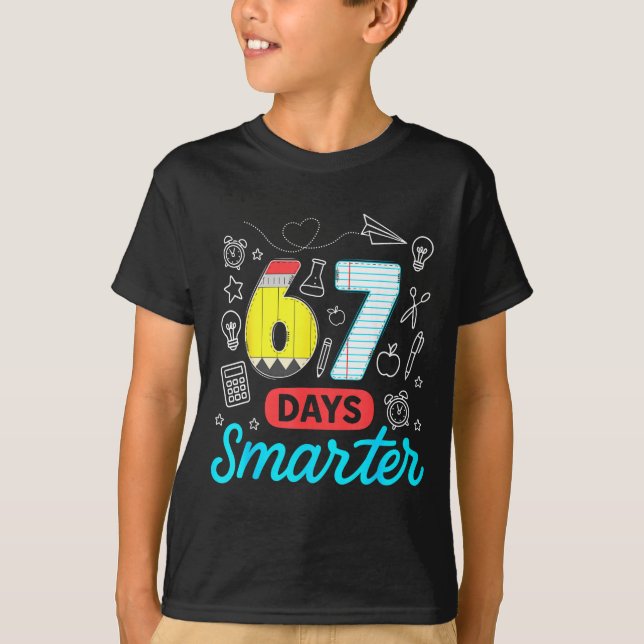 Funny 67 Days Smarter Six Seven Meme Teachers Stud T Shirt (Framsida)