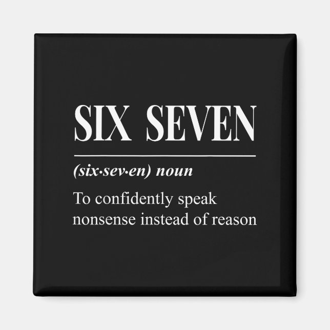 Funny 67 Definition The Meaning Of 67 Meme Six Sev Magnet (Framsidan)