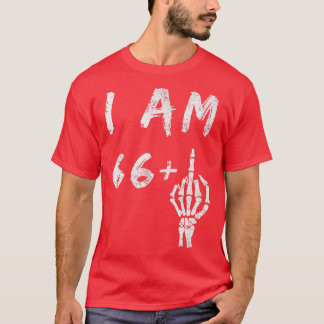 Funny 67:e födelsedagen: Jag är 66 Plus Skeleton M T Shirt