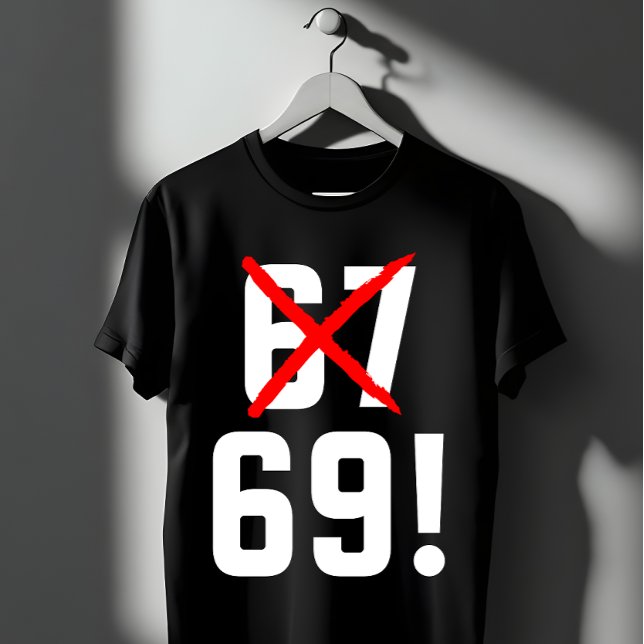 Funny 67 Joke | Sarcastic Minimalist Humor Gift T Shirt (Skapare uppladdad)