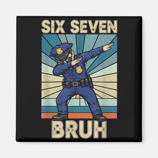 Funny 67 Meme 6 7 Six Seven Liceman Lice Officer R Magnet (Framsidan)
