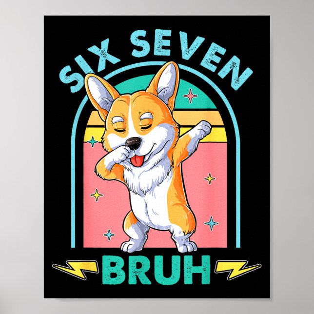 Funny 67 Meme Dog Six Seven Bruh Kids Boys Tee  Poster (Framsidan)