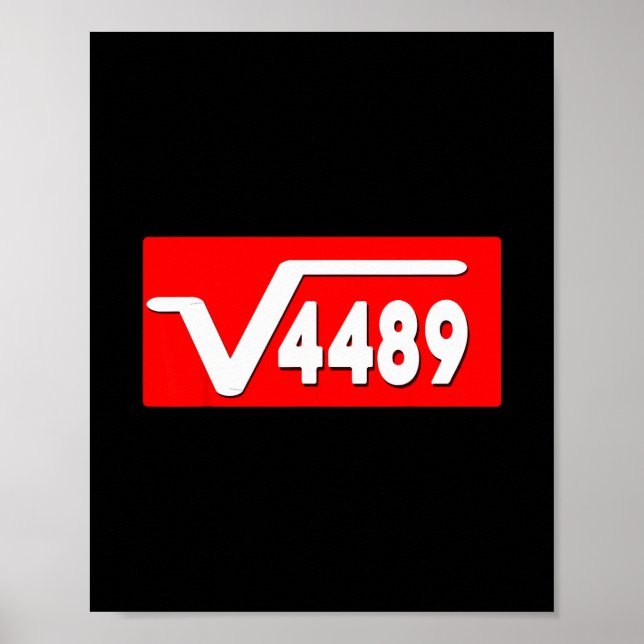 Funny 67 Meme Square Root 4489 Slang Math Teacher  Poster (Framsidan)