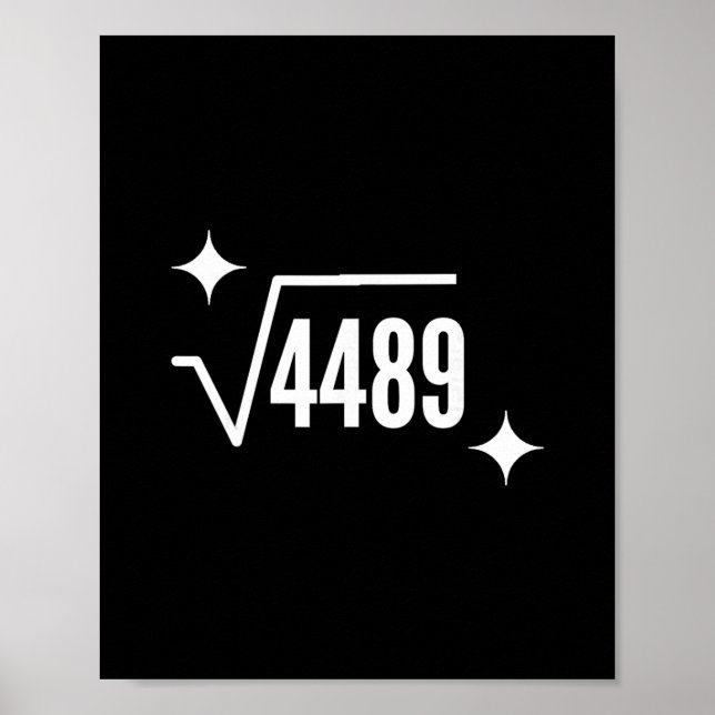 Funny 67 Meme Square Root 4489 Slang Math Teacher  Poster (Framsidan)