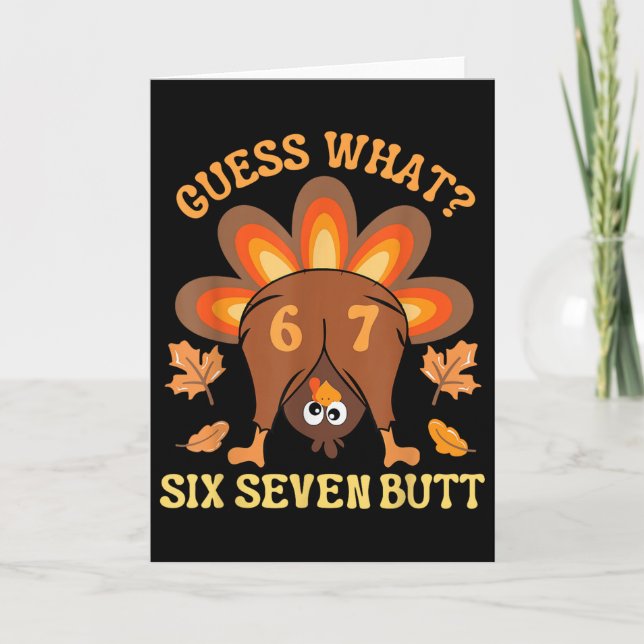 Funny 67 Meme Thanksgiving Turkey Guess What Six S Kort (Framsida)