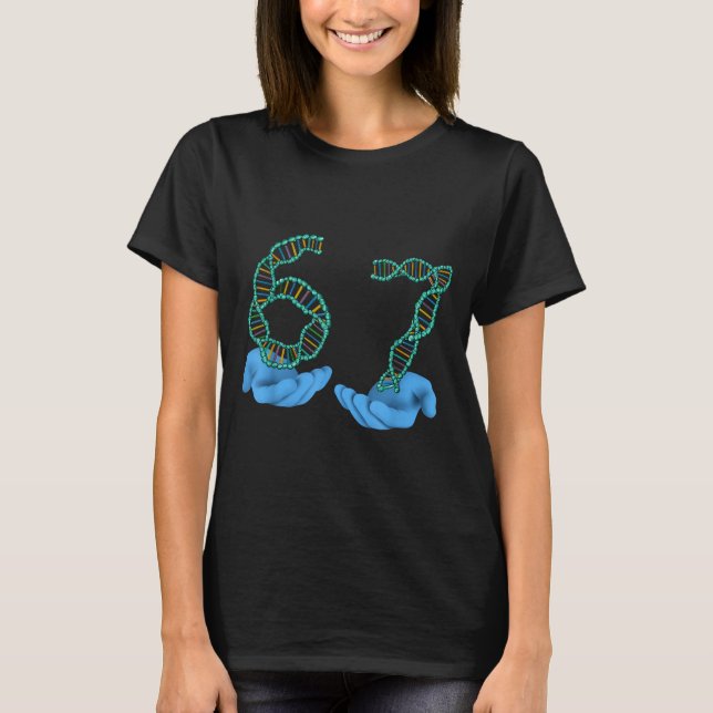 Funny 67 Number Meme Dna Replication Molecular Sci T Shirt (Framsida)