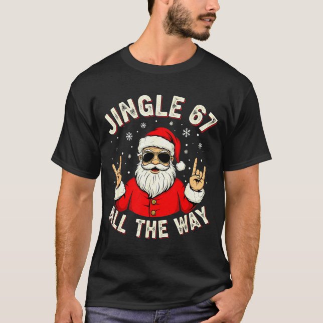 Funny 67 Rock On Santa Six Seven Trendy Meme Holid T Shirt (Framsida)