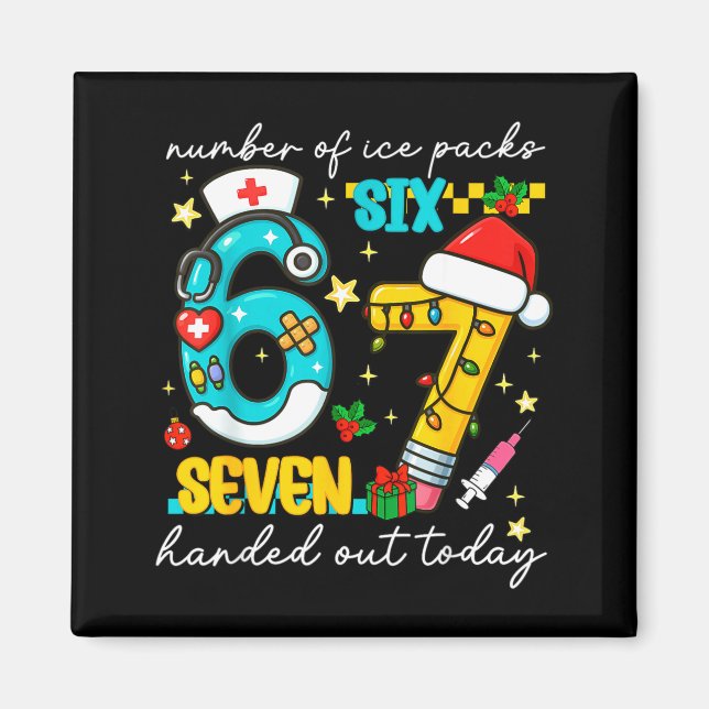 Funny 67 School Nurse Christmas Six Seven School N Magnet (Framsidan)