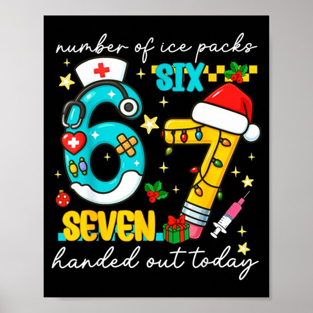 Funny 67 School Nurse Christmas Six Seven School N Poster (Framsidan)
