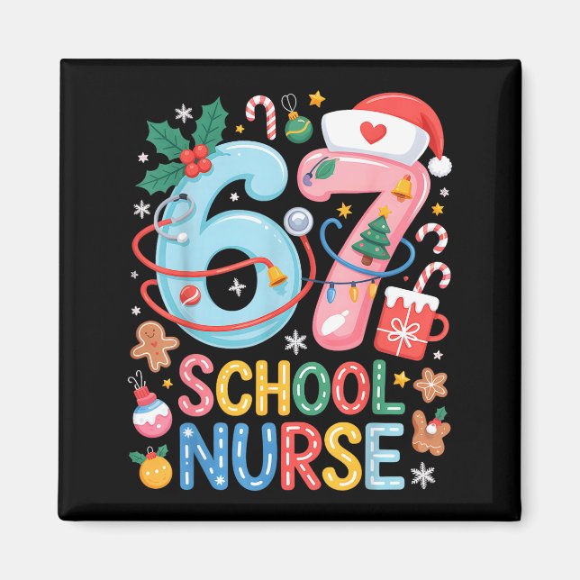 Funny 67 School Nurse Christmas Xmas Meme Holiday  Magnet (Framsidan)
