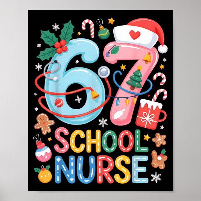 Funny 67 School Nurse Christmas Xmas Meme Holiday  Poster (Framsidan)