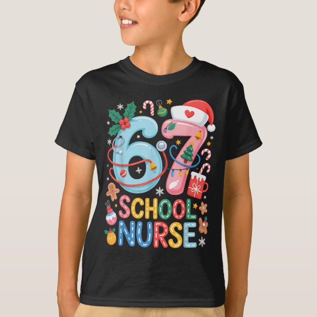 Funny 67 School Nurse Christmas Xmas Meme Holiday  T Shirt (Framsida)