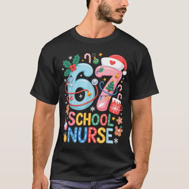 Funny 67 School Nurse Christmas Xmas Meme Holiday  T Shirt (Framsida)
