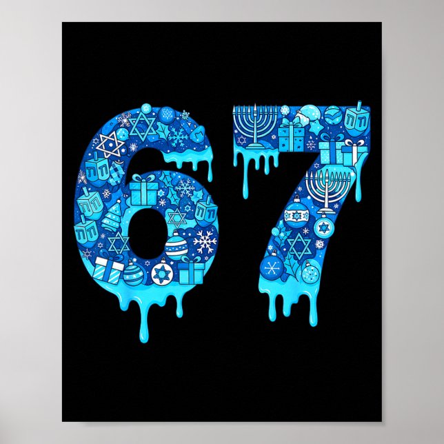 Funny 67 Six Seven 6 7 Happy Hanukkah Jewish Chanu Poster (Framsidan)