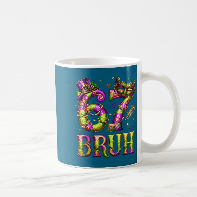 Funny 67 Six Seven Bruh Mardi Gras Costume Carniva Kaffemugg (Höger)