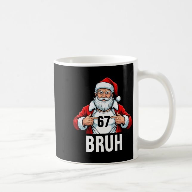Funny 67 Six Seven Bruh Meme Christmas Santa Men W Kaffemugg (Höger)