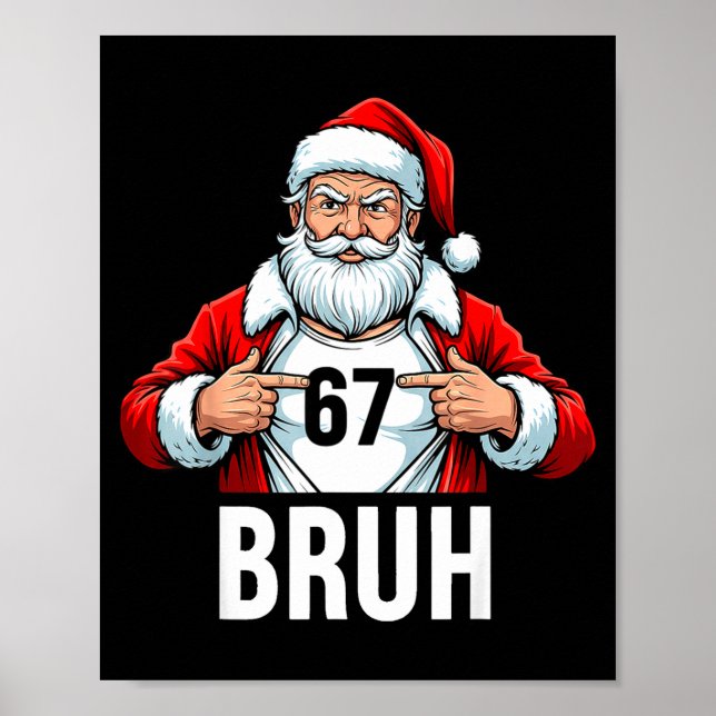 Funny 67 Six Seven Bruh Meme Christmas Santa Men W Poster (Framsidan)