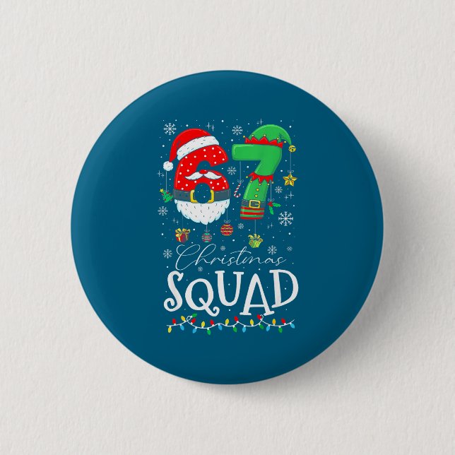 Funny 67 Six Seven Crew Meme Christmas Squad 6 7 S Knapp (Framsida)