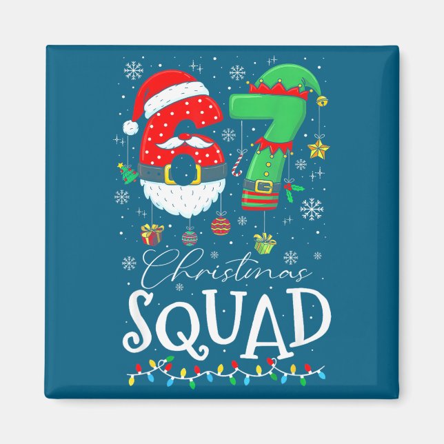 Funny 67 Six Seven Crew Meme Christmas Squad 6 7 S Magnet (Framsidan)