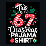 Funny 67 Six Seven Meme Brainrot Cringe Christmas  Poster<br><div class="desc">Funny 67 Six Seven Meme Brainrot Cringe Christmas Pajamas</div>