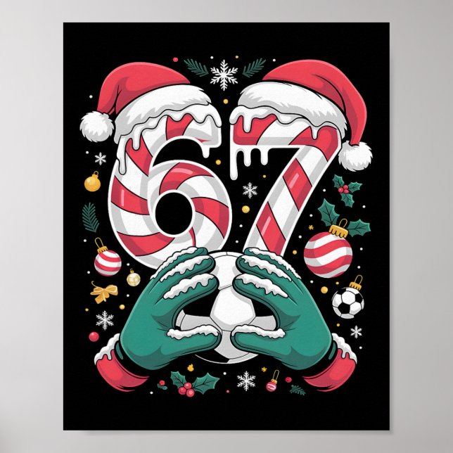 Funny 67 Six Seven Soccer Goalkeeper Funny Meme Ch Poster (Framsidan)