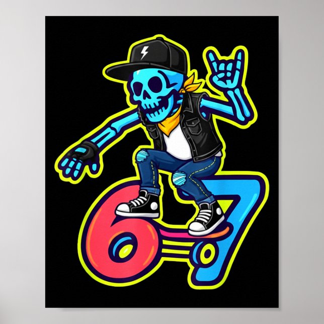 Funny 67 Skeleton Skater Meme Retro Skateboarding  Poster (Framsidan)