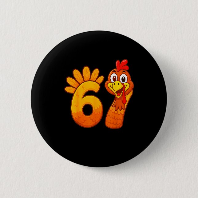Funny 67 Thanksgiving Meme Turkey Six Seven Costum Knapp (Framsida)