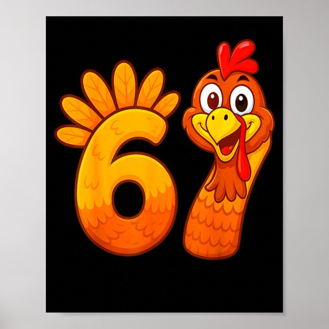Funny 67 Thanksgiving Meme Turkey Six Seven Costum Poster (Framsidan)