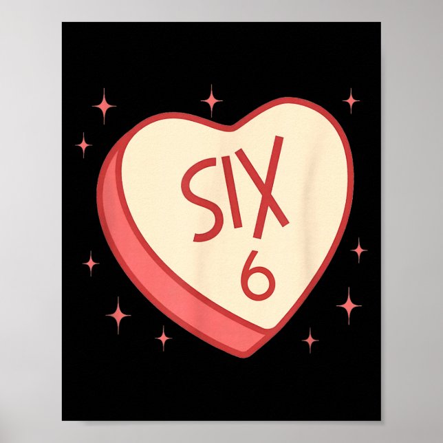 Funny 67 Valentines Day Candy Heart 6 7 Meme Six S Poster (Framsidan)