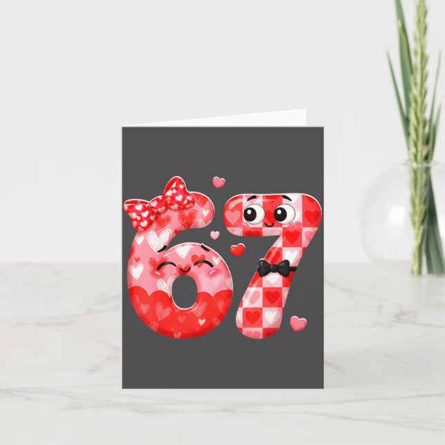 Funny 67 Valentines Meme Six Seven Heart 6 7 Women Kort (Framsida)