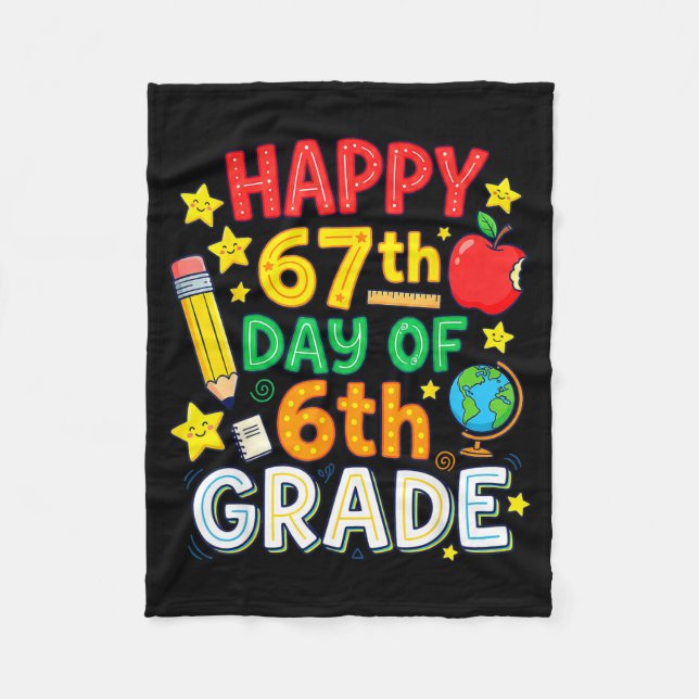 Funny 67th Day Of 6th Grade Teacher Student Six Se Fleecefilt (Framsidan)