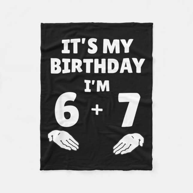 Funny 6 7 13th Birthday - 13th Birthday Six Seven  Fleecefilt (Framsidan)