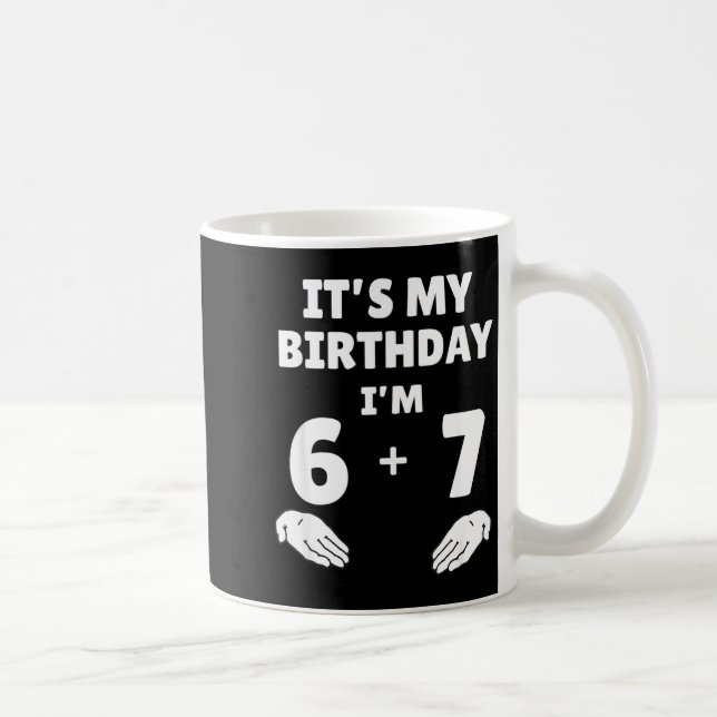 Funny 6 7 13th Birthday - 13th Birthday Six Seven  Kaffemugg (Höger)