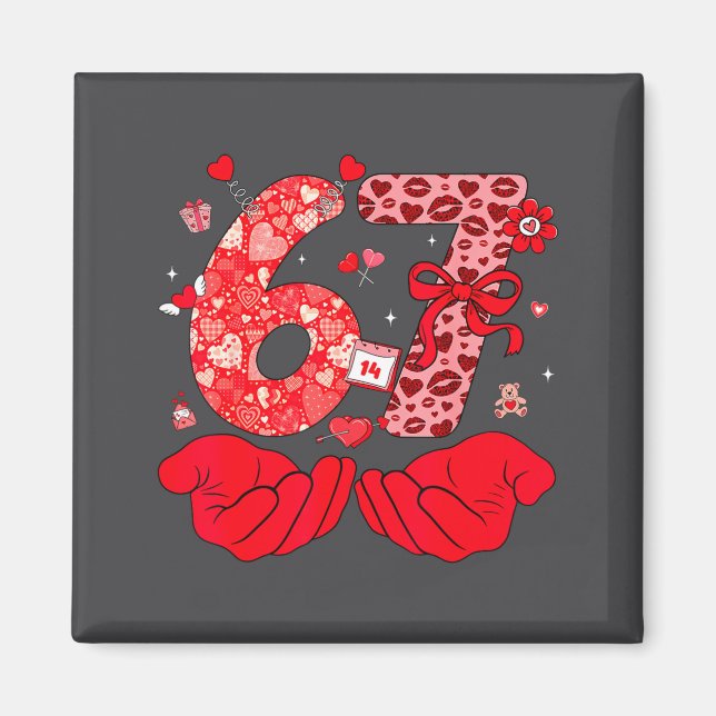 Funny 6 7 Hands Meme Cute Valentine's Day Six Seve Magnet (Framsidan)