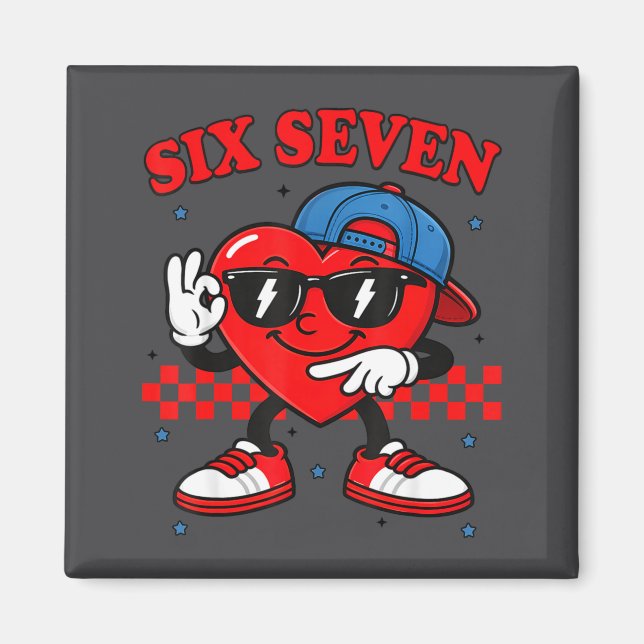 Funny 6 7 Meme Heart Six Seven 67 Valentine Couple Magnet (Framsidan)