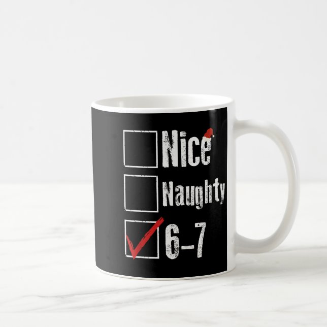Funny 6-7 Meme Nice Naughty 67 Christmas Brain Rot Kaffemugg (Höger)