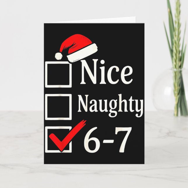 Funny 6-7 Meme Nice Naughty 67 Christmas Brain Rot Kort (Framsida)