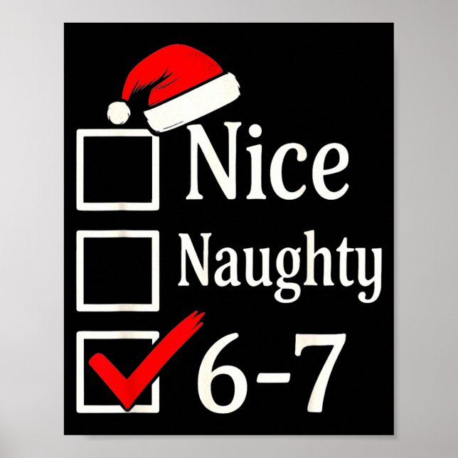Funny 6-7 Meme Nice Naughty 67 Christmas Brain Rot Poster (Framsidan)