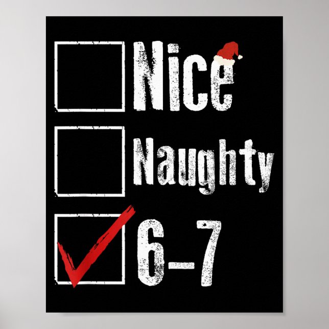 Funny 6-7 Meme Nice Naughty 67 Christmas Brain Rot Poster (Framsidan)