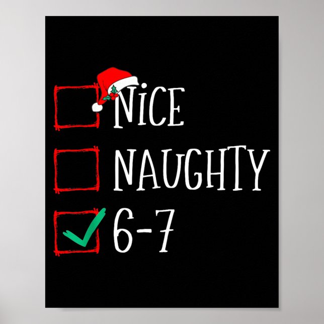Funny 6-7 Meme Nice Naughty 67 Christmas Six Seven Poster (Framsidan)