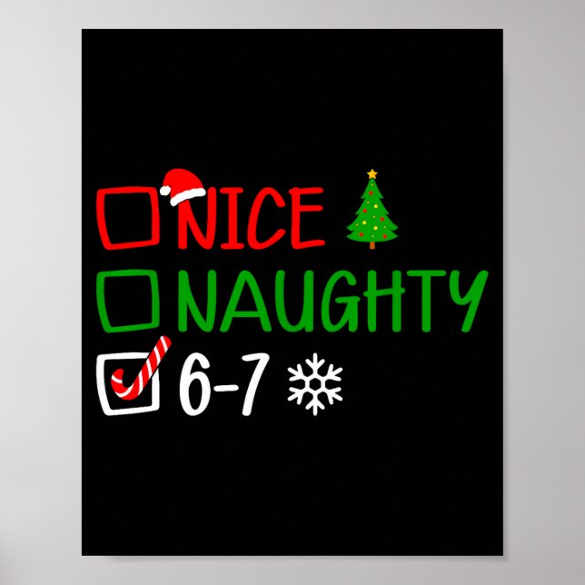 Funny 6-7 Meme Nice Naughty Christmas Brain Rot Gr Poster (Framsidan)