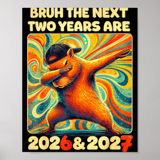 Funny 6 7 New Year Meme For Kids Boys Nye 2026 &am Poster